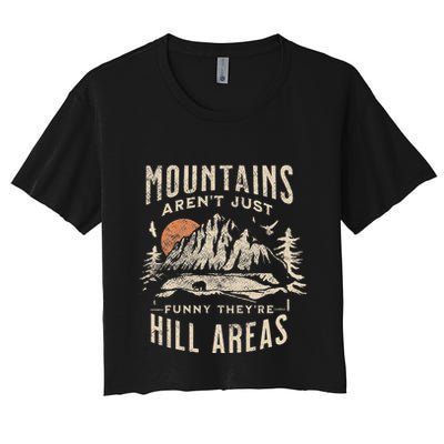 Mountains ArenT Funny TheyRe Hill Areas Dad Joke Word Pun Crop Top