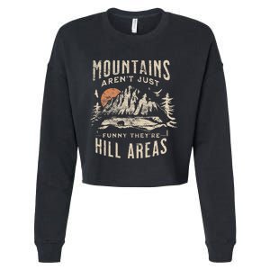 Mountains ArenT Funny TheyRe Hill Areas Dad Joke Word Pun Cropped Pullover Crew