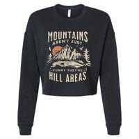 Mountains ArenT Funny TheyRe Hill Areas Dad Joke Word Pun Cropped Pullover Crew