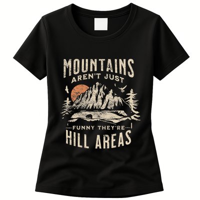 Mountains ArenT Funny TheyRe Hill Areas Dad Joke Word Pun Womens T-Shirt