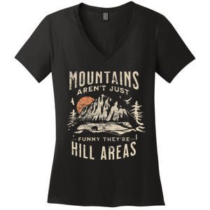 Mountains ArenT Funny TheyRe Hill Areas Dad Joke Word Pun Women's V-Neck T-Shirt