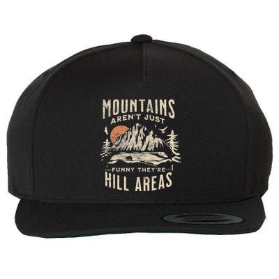 Mountains ArenT Funny TheyRe Hill Areas Dad Joke Word Pun Wool Snapback Cap