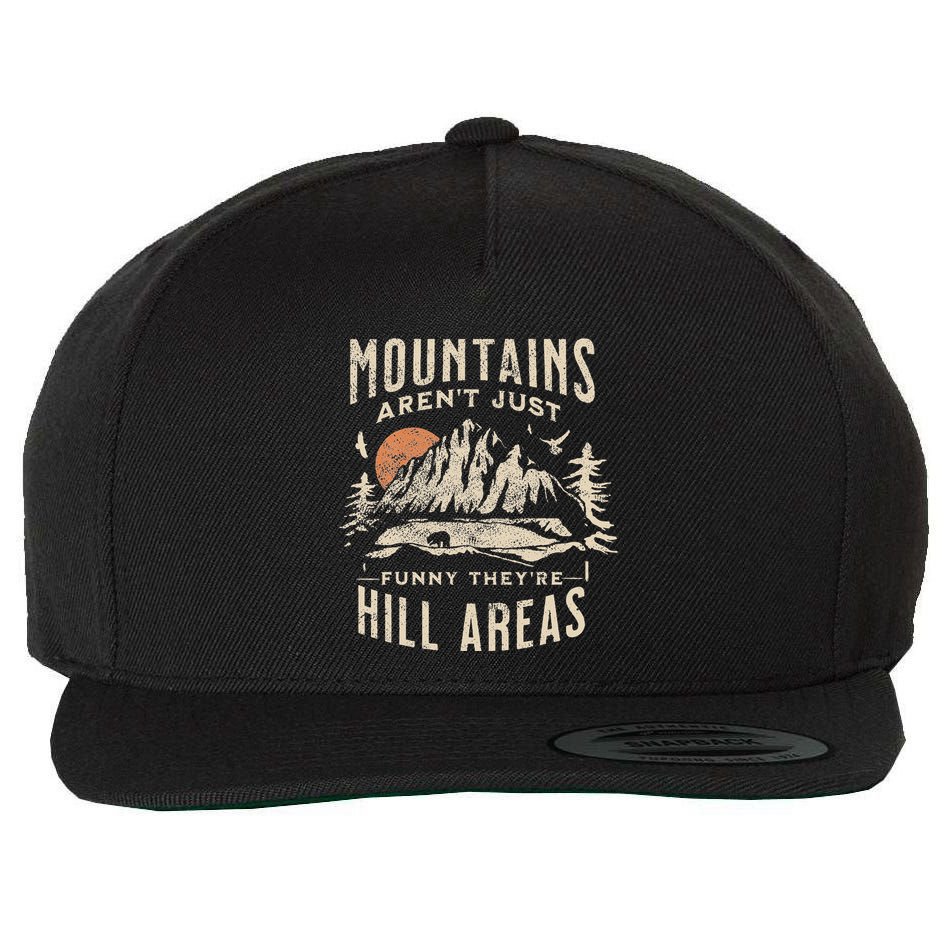 Mountains ArenT Funny TheyRe Hill Areas Dad Joke Word Pun Wool Snapback Cap