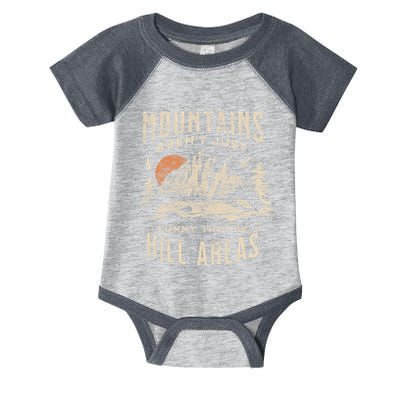 Mountains ArenT Funny TheyRe Hill Areas Dad Joke Word Pun Infant Baby Jersey Bodysuit