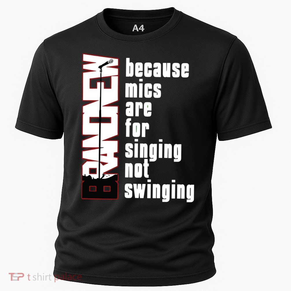 Mics Are For Singing Not Swinging Performance Shirt