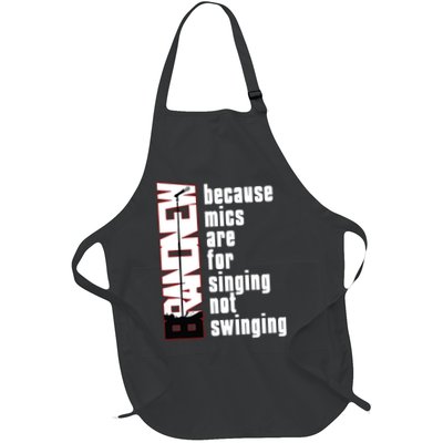 Mics Are For Singing Not Swinging Apron