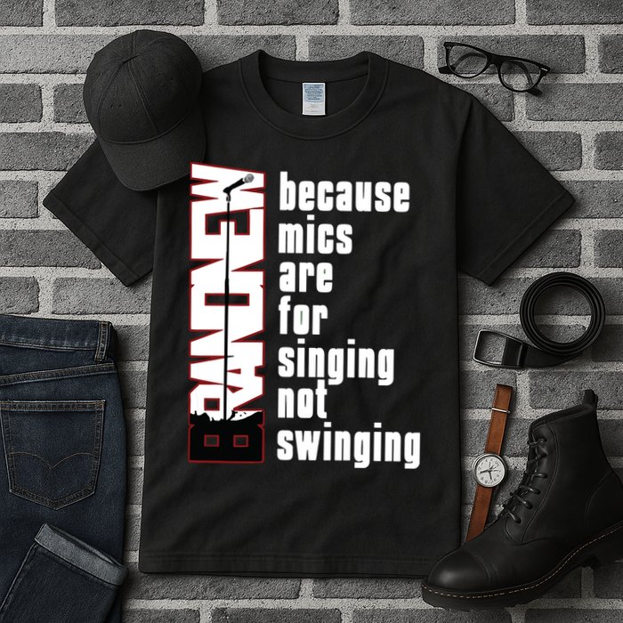 Mics Are For Singing Not Swinging Tall T-Shirt