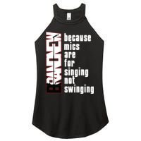Mics Are For Singing Not Swinging Women's Perfect Tri Rocker Tank