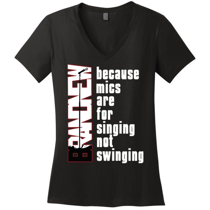 Mics Are For Singing Not Swinging Women's V-Neck T-Shirt