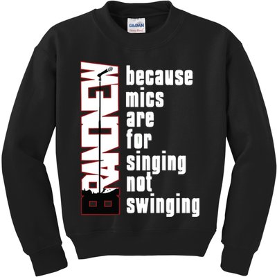 Mics Are For Singing Not Swinging Kids Sweatshirt