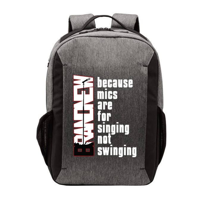 Mics Are For Singing Not Swinging Vector Backpack