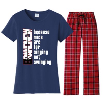 Mics Are For Singing Not Swinging Women's Flannel Pajama Set