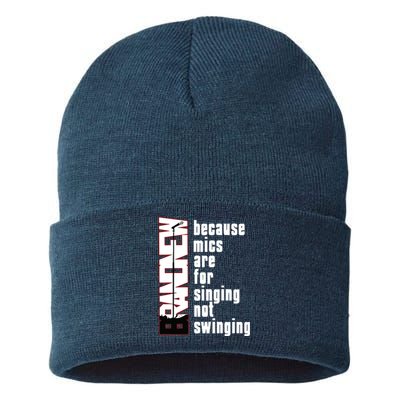 Mics Are For Singing Not Swinging Sustainable Knit Beanie