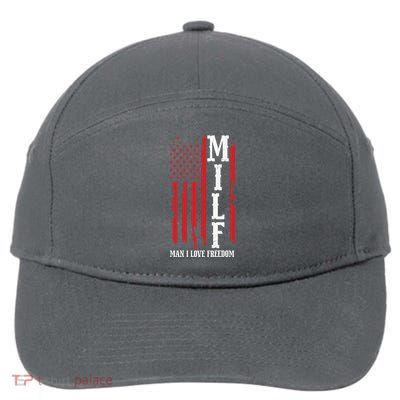 MILF American Flag Man I LIke Freedom 4th Of July 7-Panel Snapback Hat