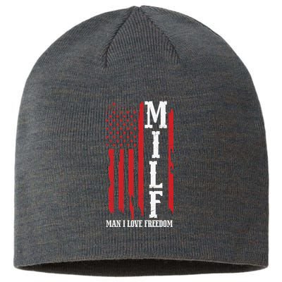 MILF American Flag Man I LIke Freedom 4th Of July Sustainable Beanie