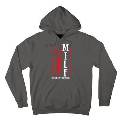 MILF American Flag Man I LIke Freedom 4th Of July Tall Hoodie