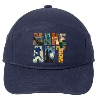 MAKE ART | Funny Artist Artistic Humor Painting Cool 7-Panel Snapback Hat