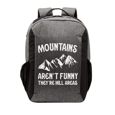 Mountains ArenT Funny TheyRe Hill Areas Funny Hiking Pun Vector Backpack