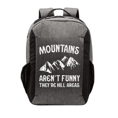 Mountains ArenT Funny TheyRe Hill Areas Funny Hiking Pun Vector Backpack