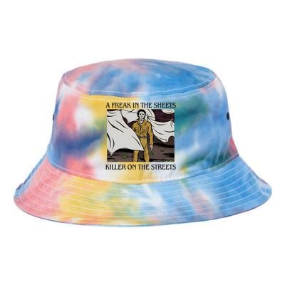 Michael A Freak In The Sheets Killer On The Streets Halloween Tie Dye Newport Bucket Hat