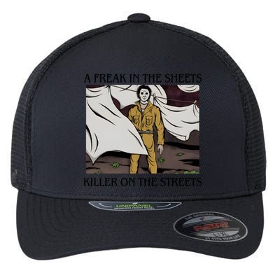 Michael A Freak In The Sheets Killer On The Streets Halloween Flexfit Unipanel Trucker Cap