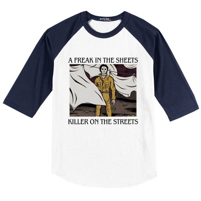 Michael A Freak In The Sheets Killer On The Streets Halloween Baseball Sleeve Shirt