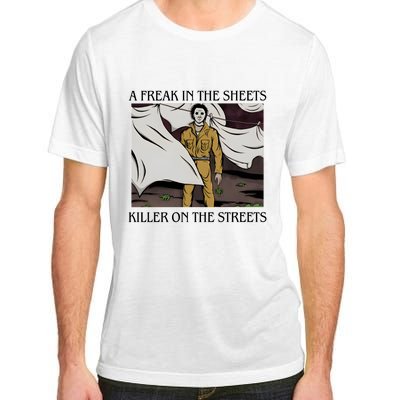 Michael A Freak In The Sheets Killer On The Streets Halloween Adult ChromaSoft Performance T-Shirt