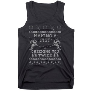 Making a fist checking you twice Hockey Xmas Gifts Tank Top