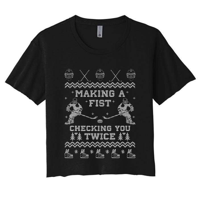Making a fist checking you twice Hockey Xmas Gifts Women's Crop Top Tee