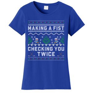 Making A Fist Checking You Twice Ice Hockey Players Xmas Funny Gift Women's T-Shirt