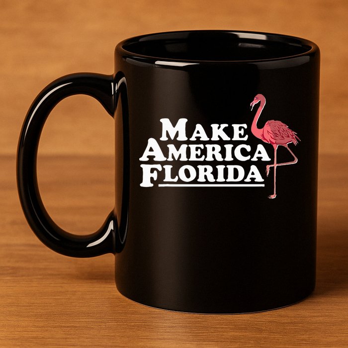 Make America Florida Funny Flamingo 11oz C Handle Ceramic Mug