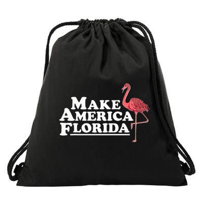 Make America Florida Funny Flamingo Drawstring Bag