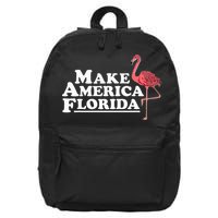 Make America Florida Funny Flamingo 16 in Basic Backpack