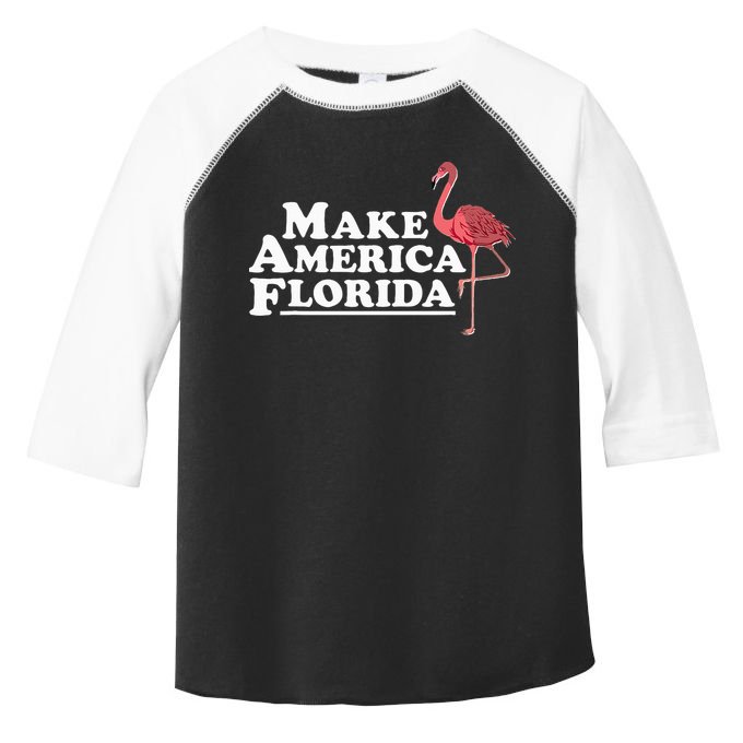 Make America Florida Funny Flamingo Toddler Fine Jersey T-Shirt