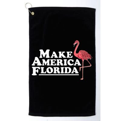 Make America Florida Funny Flamingo Golf Towel