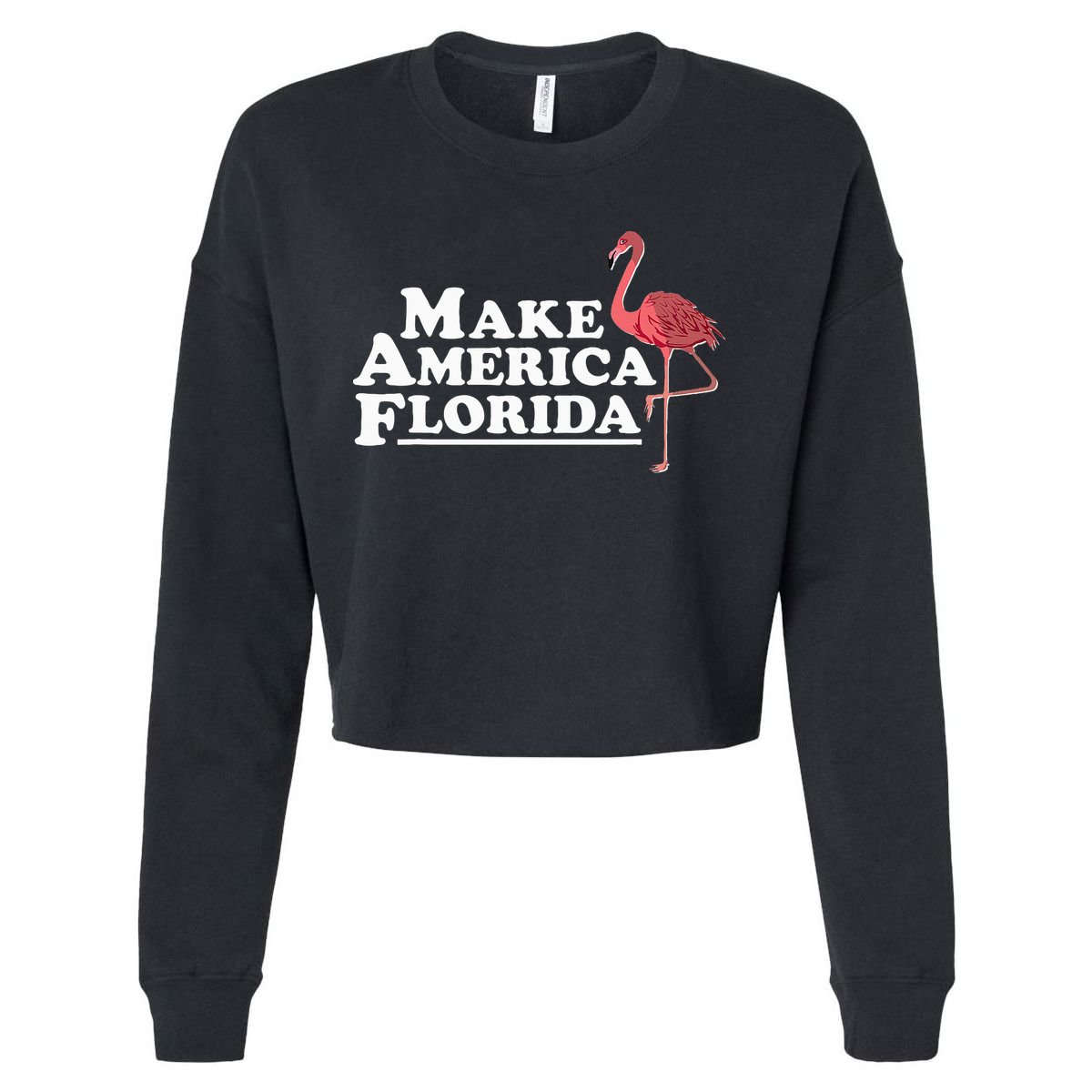 Make America Florida Funny Flamingo Cropped Pullover Crew