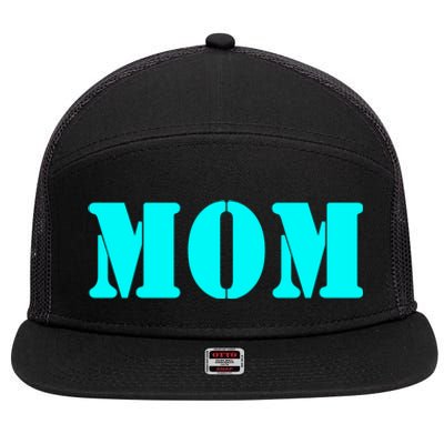 Mom A Fun And Simple Declaration Of Motherhood Status Great Gift 7 Panel Mesh Trucker Snapback Hat