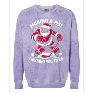 Making A Fist Checking You Twice Santa Hockey Christmas Gift Colorblast Crewneck Sweatshirt