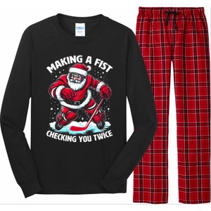 Making A Fist Checking You Twice Santa Hockey Christmas Gift Long Sleeve Pajama Set