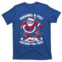 Making A Fist Checking You Twice Santa Hockey Christmas Gift T-Shirt