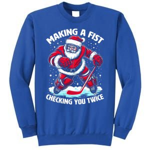 Making A Fist Checking You Twice Santa Hockey Christmas Gift Tall Sweatshirt