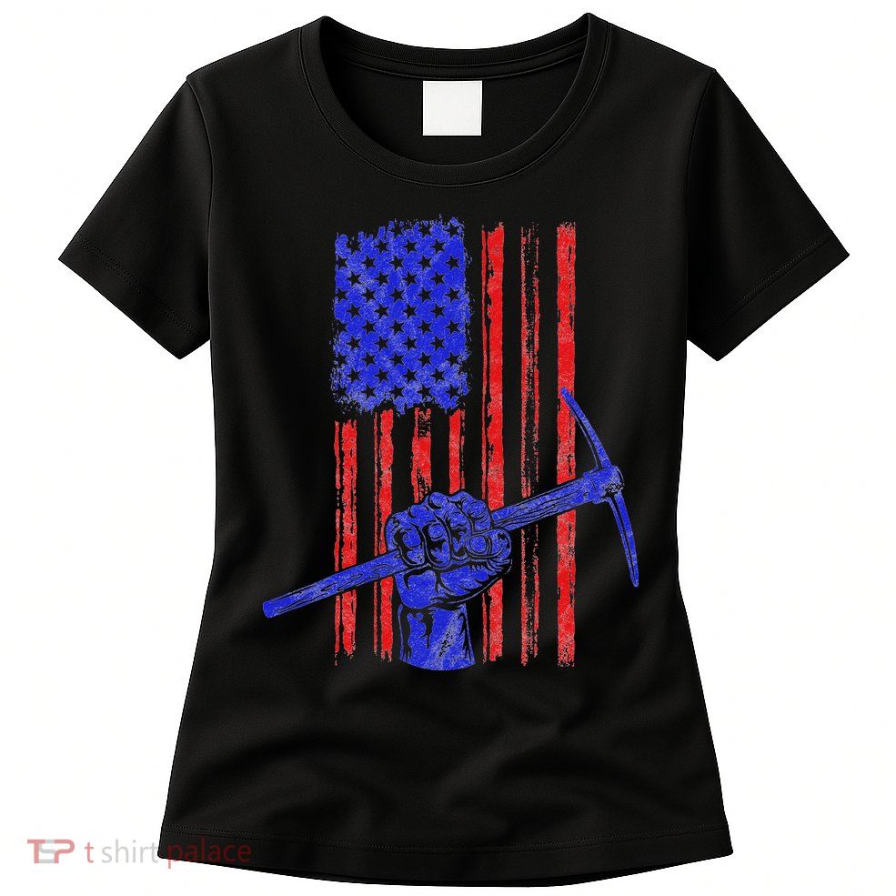 Miner American Flag Mining Gift Pick Usa Patriotic Womens T-Shirt
