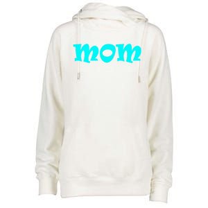 Mom A Fun And Simple Declaration Of Motherhood Status Gift Womens Funnel Neck Pullover Hood