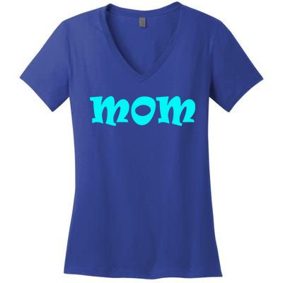 Mom A Fun And Simple Declaration Of Motherhood Status Gift Women's V-Neck T-Shirt