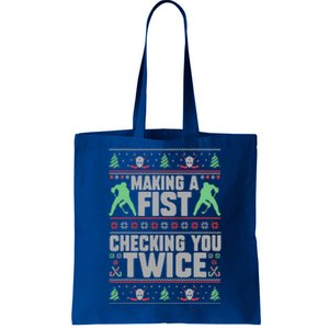 Making A Fist Checking You Twice Ugly Christmas Funny Hockey  Tote Bag