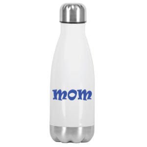 Mom A Fun And Simple Declaration Of Motherhood Status Funny Gift Stainless Steel Insulated Water Bottle