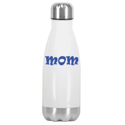 Mom A Fun And Simple Declaration Of Motherhood Status Funny Gift Stainless Steel Insulated Water Bottle