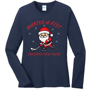 Making A Fist Checking You Twice Ice Hockey Xmas Snowflakes Ladies Long Sleeve Shirt