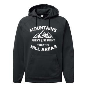 Mountains Arent Funny Theyre Hill Areas Dad Joke Word Pun Performance Fleece Hoodie