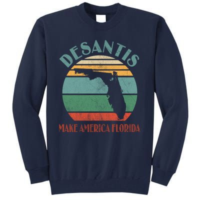 Make America Florida DeSantis 2024 Election Tall Sweatshirt